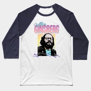 Allen Ginsberg 80s Style Aesthetic Tribute Design Baseball T-Shirt